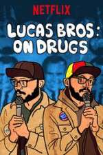 Watch Lucas Brothers: On Drugs 0123movies