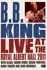Watch B.B. King: Live at the Royal Albert Hall 0123movies
