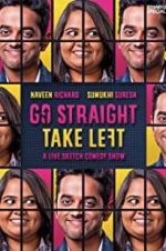 Watch Go Straight Take Left 0123movies