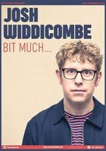 Watch Josh Widdicombe: Bit Much 0123movies