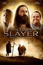 Watch The Christ Slayer 0123movies