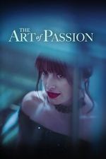 Watch The Art of Passion 0123movies
