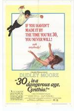 Watch 30 Is a Dangerous Age Cynthia 0123movies