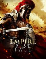 Watch Empire Rise and Fall 0123movies