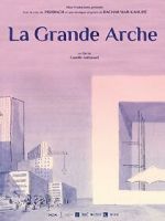 Watch La Grande Arche (Short 2023) 0123movies