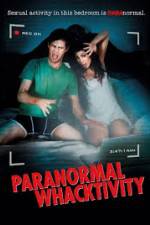 Watch Paranormal Whacktivity 0123movies