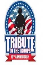 Watch WWE Tribute to the Troops 0123movies