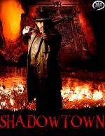 Watch Shadowtown 0123movies