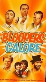 Watch Bloopers Galore 0123movies