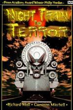 Watch Night Train to Terror 0123movies