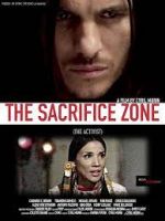 Watch The Sacrifice Zone (The Activist) 0123movies