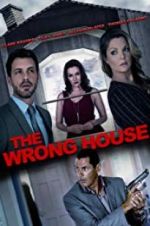 Watch The Wrong House 0123movies