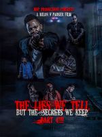 Watch The lies we tell but the secrets we keep part 4 0123movies