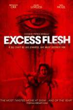 Watch Excess Flesh 0123movies