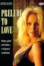 Watch Prelude to Love 0123movies