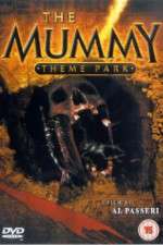 Watch The Mummy Theme Park 0123movies