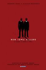 Watch New Town Killers 0123movies