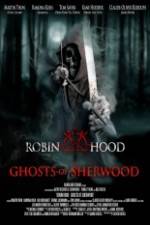 Watch Robin Hood Ghosts of Sherwood 0123movies