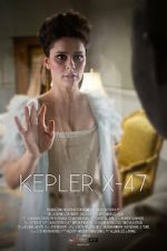 Watch Kepler X-47 (Short 2014) 0123movies