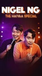 Watch Nigel Ng: The HAIYAA Special (TV Special 2023) 0123movies