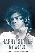 Watch Harry Styles: My World 0123movies