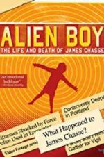 Watch Alien Boy: The Life and Death of James Chasse 0123movies