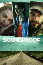 Watch Soundproof 0123movies