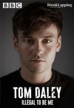 Watch Tom Daley: Illegal to Be Me (TV Special 2022) 0123movies
