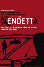 Watch Vendetta 0123movies