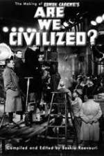 Watch Are We Civilized 0123movies