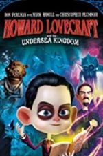 Watch Howard Lovecraft & the Undersea Kingdom 0123movies