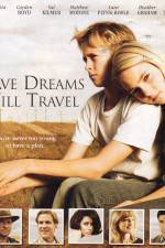 Watch Have Dreams Will Travel 0123movies