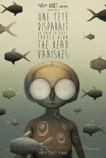 Watch The Head Vanishes (Short 2016) 0123movies