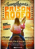Watch Sweethearts of the Prison Rodeo 0123movies