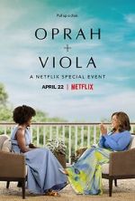 Watch Oprah + Viola: A Netflix Special Event (TV Special 2022) 0123movies