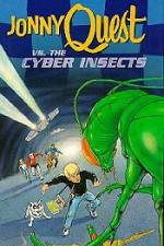 Watch Jonny Quest Versus the Cyber Insects 0123movies