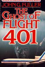 Watch The Ghost of Flight 401 0123movies