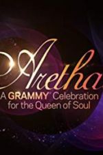 Watch Aretha! A Grammy Celebration for the Queen of Soul 0123movies