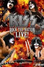Watch Kiss Rock the Nation - Live 0123movies