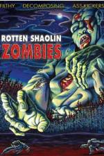 Watch Rotten Shaolin Zombies 0123movies