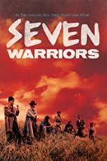 Watch Seven Warriors 0123movies