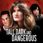 Watch Tall, Dark and Dangerous 0123movies