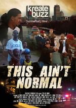 Watch This Ain\'t Normal 0123movies