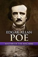 Watch Edgar Allan Poe: Master of the Macabre 0123movies