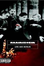 Watch Rammstein Live aus Berlin 0123movies