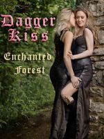 Watch Dagger Kiss: Enchanted Forest 0123movies
