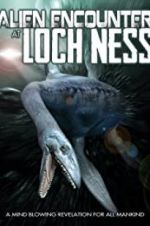 Watch Alien Encounter at Loch Ness 0123movies