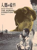 Watch The Human Condition I: No Greater Love 0123movies