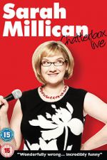 Watch Sarah Millican: Chatterbox Live 0123movies