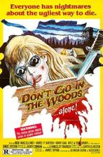 Watch Don't Go in the Woods 0123movies